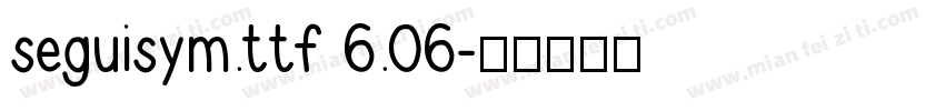 seguisym.ttf 6.06字体转换